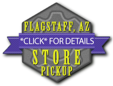 Store Pickup in Flagstaff Arizona Now Available